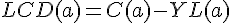 LCD(a)=C(a)-YL(a)